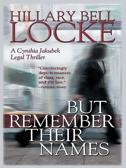Title details for But Remember Their Names by Hillary Belle Locke - Available
